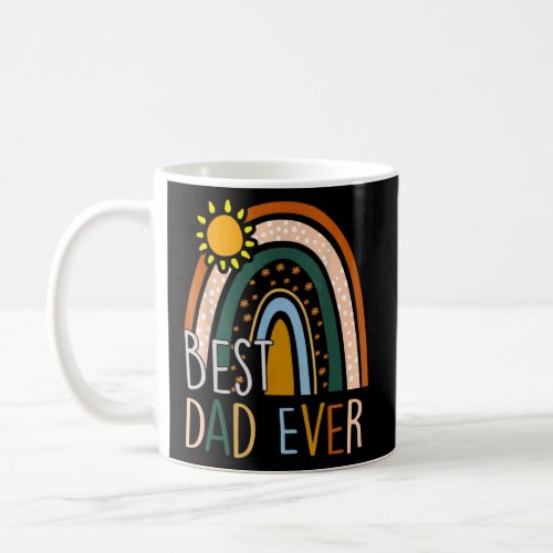 Best Dad Ever Rainbow  Fathers Day From Wife Daugh Coffee Mug
