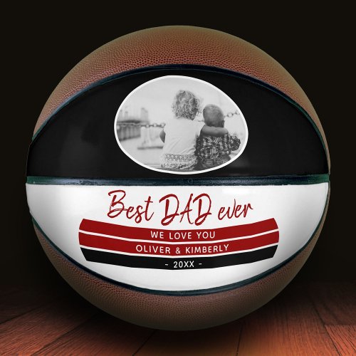 Best Dad Ever Red Black Modern Fathers Day Photo Basketball