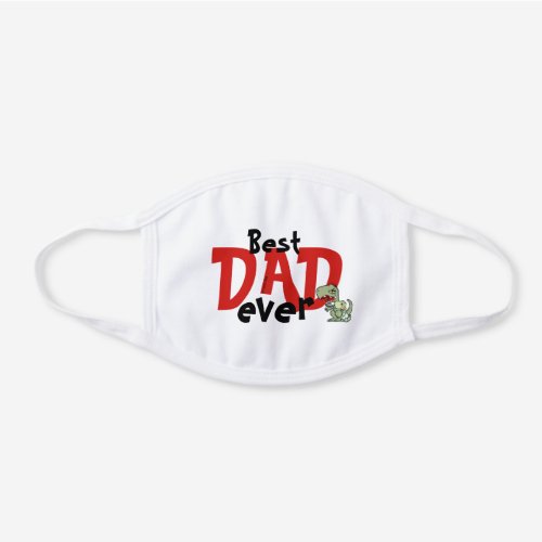 Best Dad Ever Red Black Text Baby Boy Fathers White Cotton Face Mask