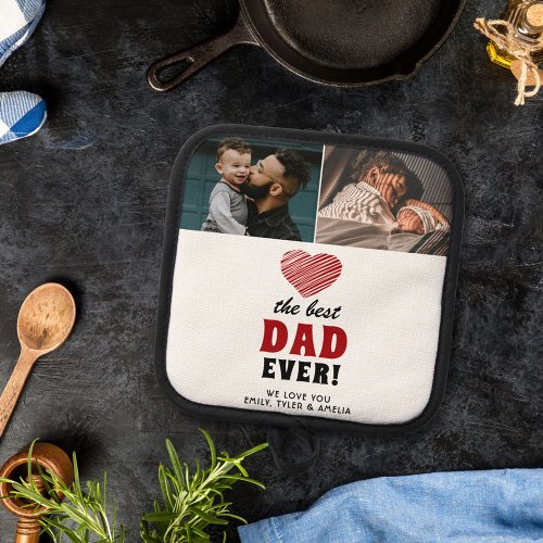 Best Dad Ever Red Heart Fathers Day 2 Photo Pot Holder
