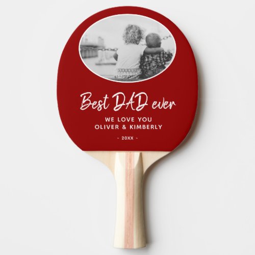 Best Dad Ever Red Modern Cute Father`s Day Photo Ping Pong Paddle - Best Dad Ever Red Modern and Cute Father`s Day Photo Ping Pong Paddle. Modern design with a Best Dad ever text in trendy white script, photo template in an oval frame on a red background and a sweet message with your names. Add your photo and personalize it with your names and a year number. A great keepsake and a gift for a dad who loves sports.