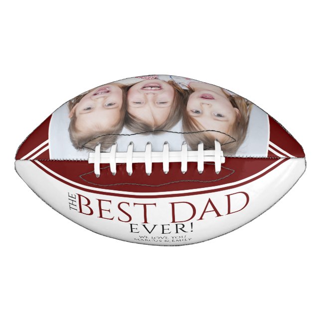 Best Dad Ever Red Modern Father`s Day Family Photo Football (Front)