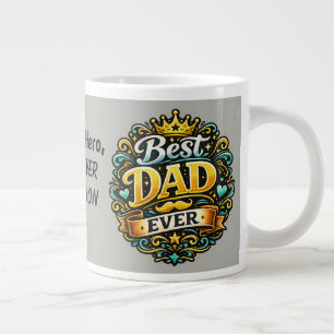 Best Dad Ever Royal Crown Father's Day Giant Coffee Mug
