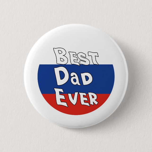 Best Dad Ever Russia Flag Button (Front)