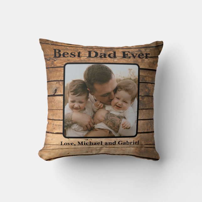 Best Dad Ever Rustic distressed Barn Wood pattern Throw Pillow (Front)