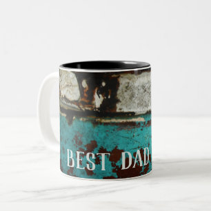 Best Dad Ever. Rustic Rusty teal aqua meatal Two-Tone Coffee Mug