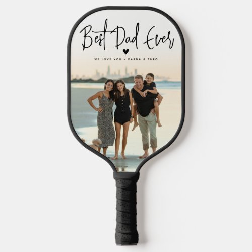 Best Dad Ever Script 2x Photo Pickleball Paddle
