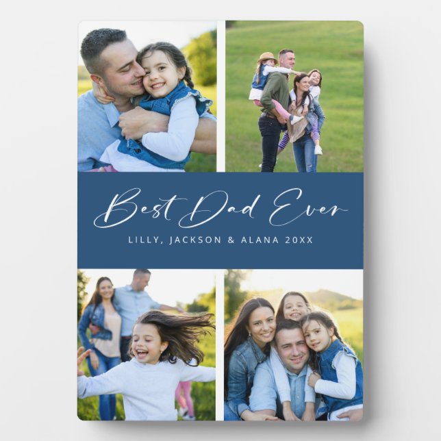 Best Dad Ever Script Blue 4 Photo Collage Plaque (Front)