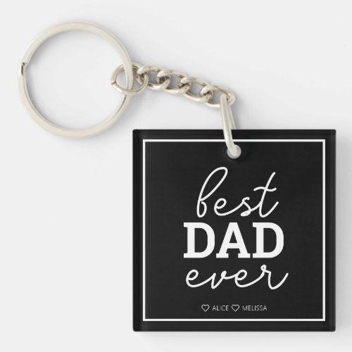 Best Dad Ever Script Photo Black Keychain