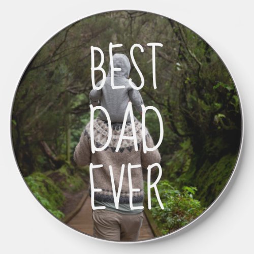 Best Dad Ever Script Photo Wireless Charger
