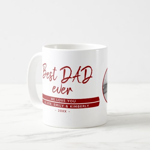 Best Dad Ever Script Red Modern Fathers Day Photo Coffee Mug