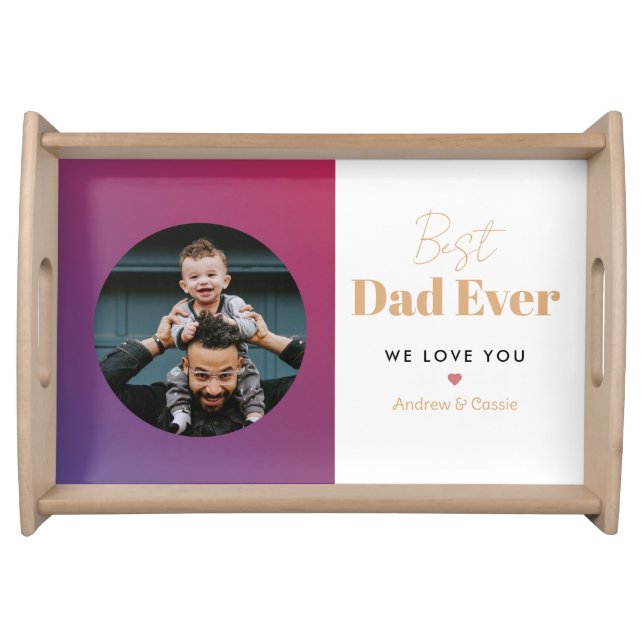 Best dad ever serving tray (Front)