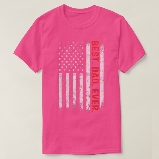 Best Dad Ever Shirt US American Flag Gifts Father' (Design Front)