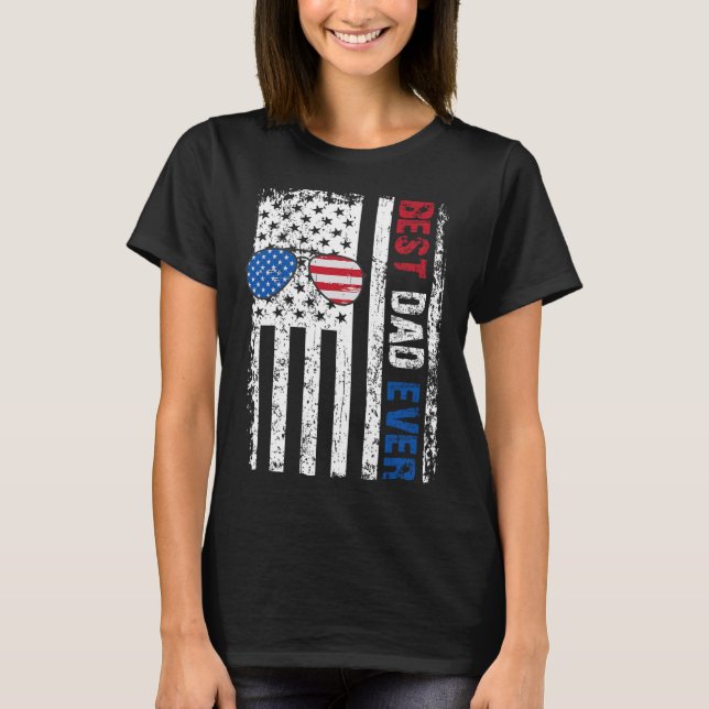 Best Dad Ever Shirts For Dad Daddy Fathers Day 4th (Front)