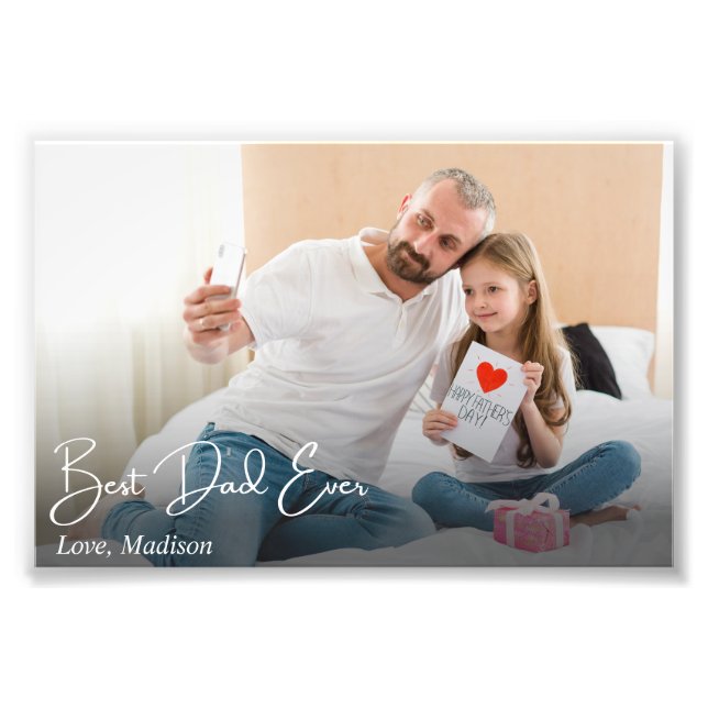Best Dad Ever Simple Custom Photo Print (Front)