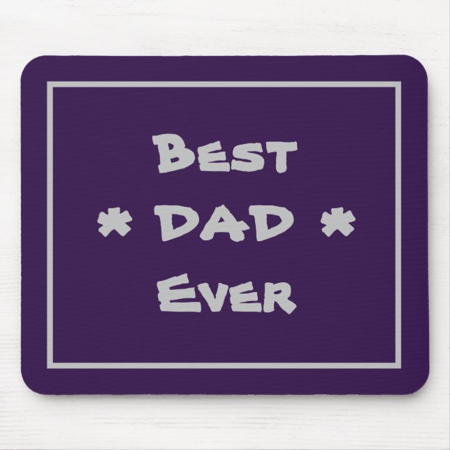 Best Dad Ever Simple Elegant Modern Purple & Gray Mouse Pad (Front)