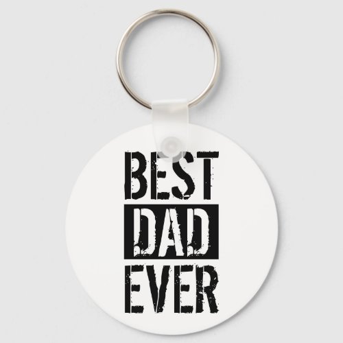 Best Dad Ever Simple Fathers Day Gift  Keychain