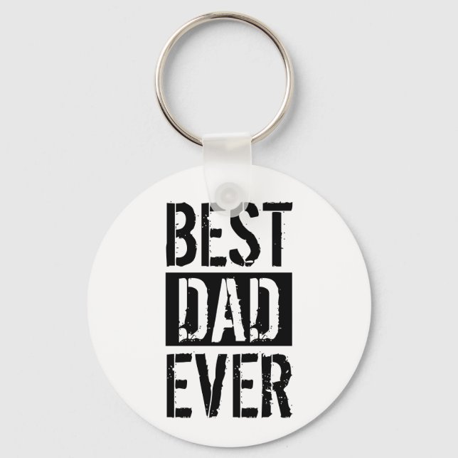 Best Dad Ever Simple Father's Day Gift  Keychain (Front)