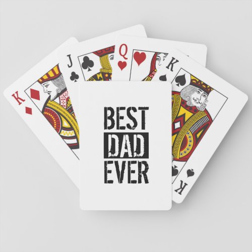 Best Dad Ever Simple Fathers Day Gift  Playing Cards