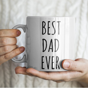 "best Dad Ever" Simple Modern Farmhouse Coffee Mug by freshpaperie at Zazzle