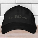 Best Dad Ever Simple Modern Typography Embroidered Baseball Cap<br><div class="desc">Best Dad Ever simple typography.</div>