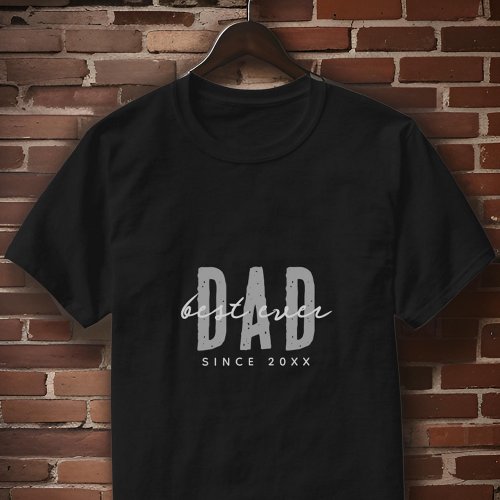 Best Dad Ever Since 20XX Modern Simple Preppy T_Shirt