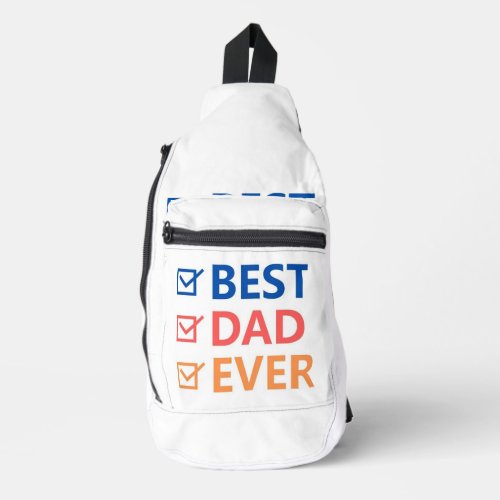 Best dad ever sling bag 