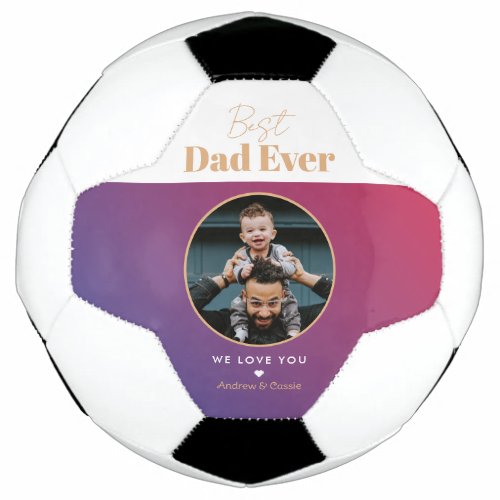 Best dad ever soccer ball
