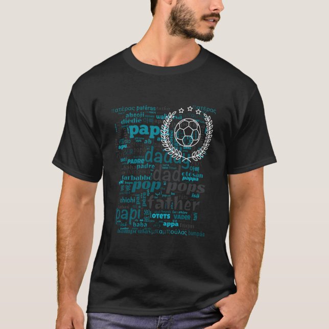 Best Dad Ever Soccer Dad Father'S Day T-Shirt (Front)