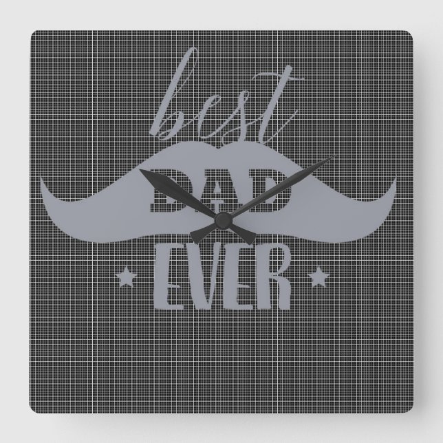 Best Dad Ever Square Wall Clock (Front)