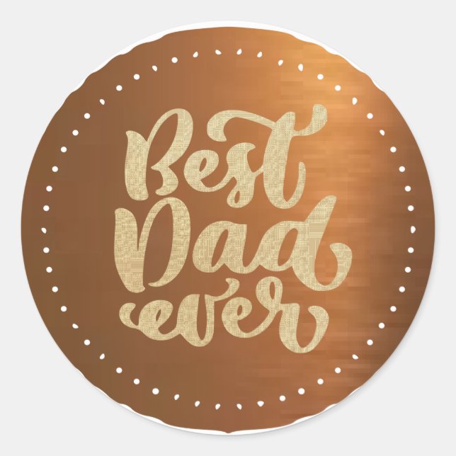 Best Dad Ever:- Sticker (Front)