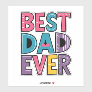 Best Dad Ever Sticker