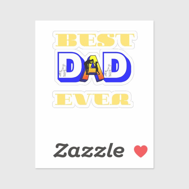 Best Dad Ever Sticker (Sheet)