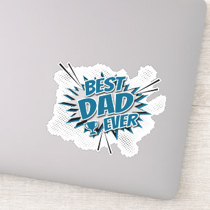 Best Dad Ever Sticker