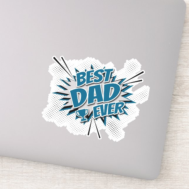 Best Dad Ever Sticker (Detail)