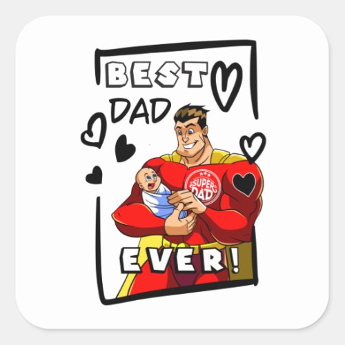 Best Dad Ever Superdad Square Sticker