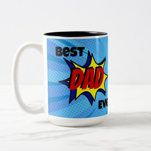 Best Dad Ever Superhero Fathers Day Two_Tone Coffee Mug