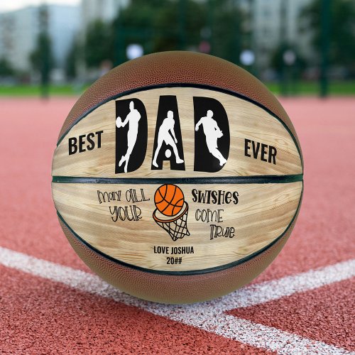 Best Dad Ever Swishes Come True Personalized Basketball