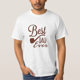Best Dad Ever T-Shirt