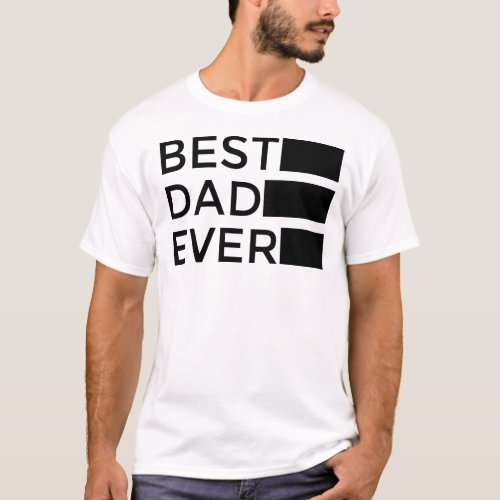 Best DAD Ever T_Shirt