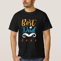 Best Dad Ever T-shirt