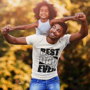 Best Dad Ever T-Shirt