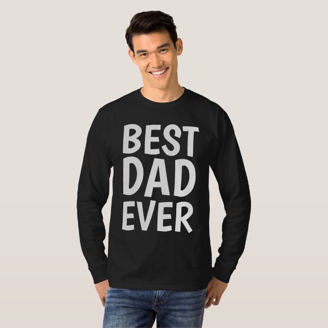 BEST DAD EVER T-shirts for Father (Front Full)