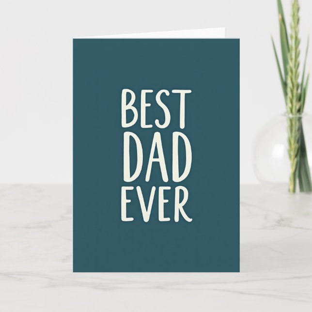 Best Dad Ever Teal Art Card (Front)