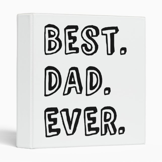Best Dad Ever Text Design 3 Ring Binder (Front/Spine)