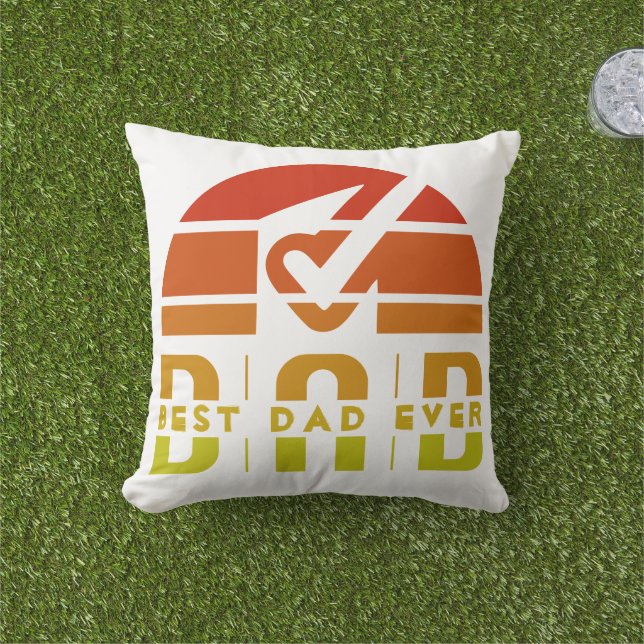 Best Dad Ever: The Man, The Myth, The Legend Outdoor Pillow (Grass)