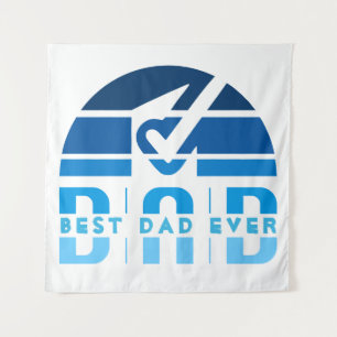 Best Dad Ever: The Man, The Myth, The Legend Tapestry