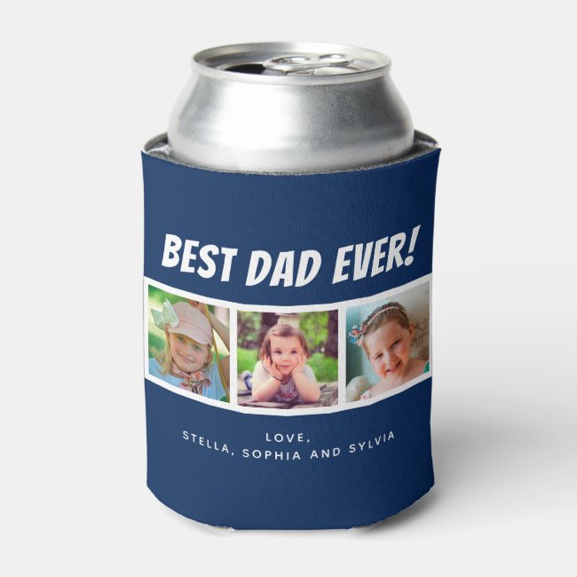 Best Dad Ever | Three Photos Dark Blue Can Cooler