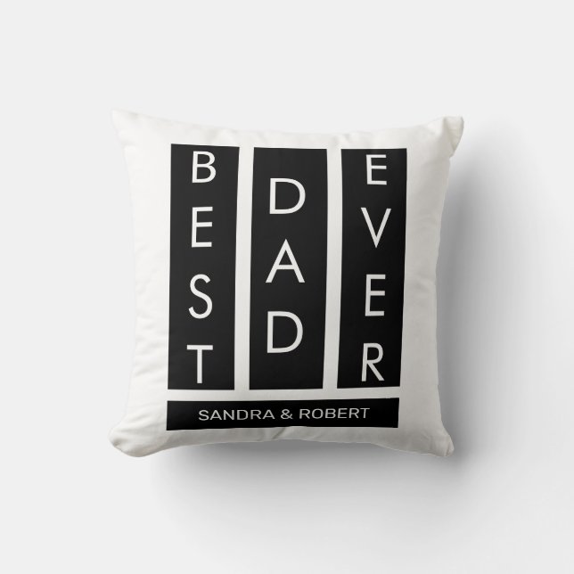 Best Dad Ever Throw Pillow (Front)