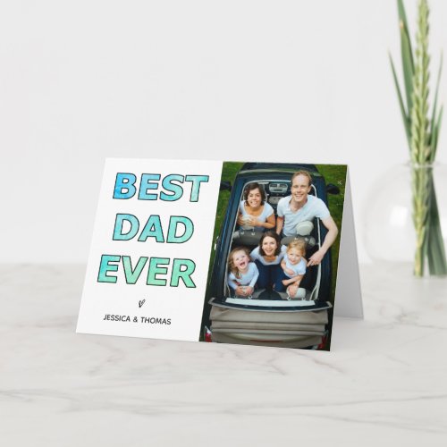 Best Dad Ever  Trendy Watercolor Fathers Day Card
